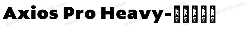 Axios Pro Heavy字体转换
